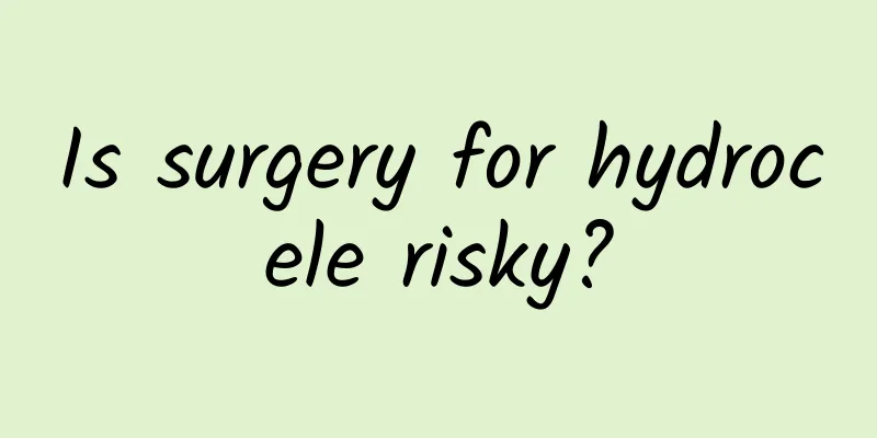 Is surgery for hydrocele risky?