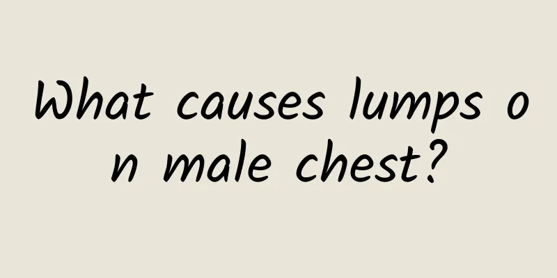 What causes lumps on male chest?