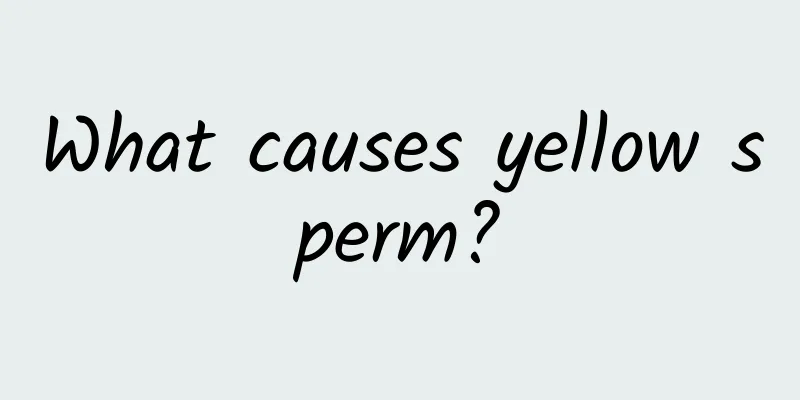 What causes yellow sperm?