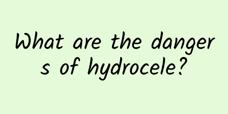 What are the dangers of hydrocele?