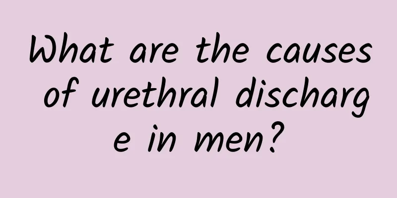 What are the causes of urethral discharge in men?