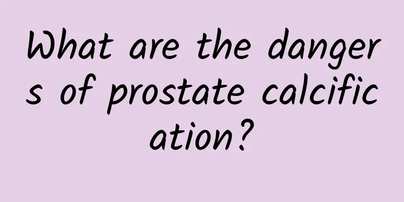 What are the dangers of prostate calcification?