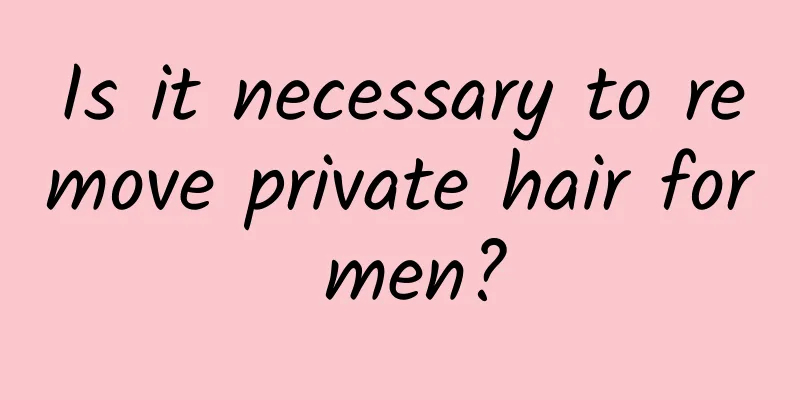 Is it necessary to remove private hair for men?