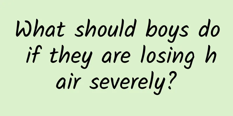 What should boys do if they are losing hair severely?