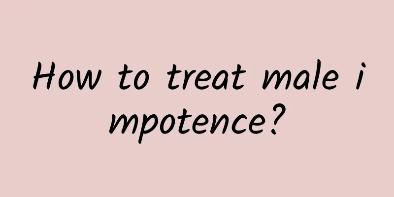 How to treat male impotence?