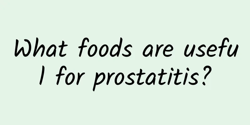 What foods are useful for prostatitis?
