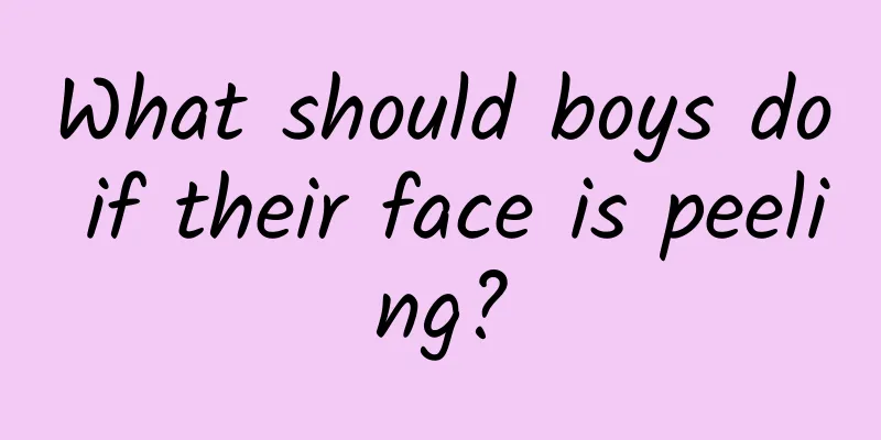 What should boys do if their face is peeling?