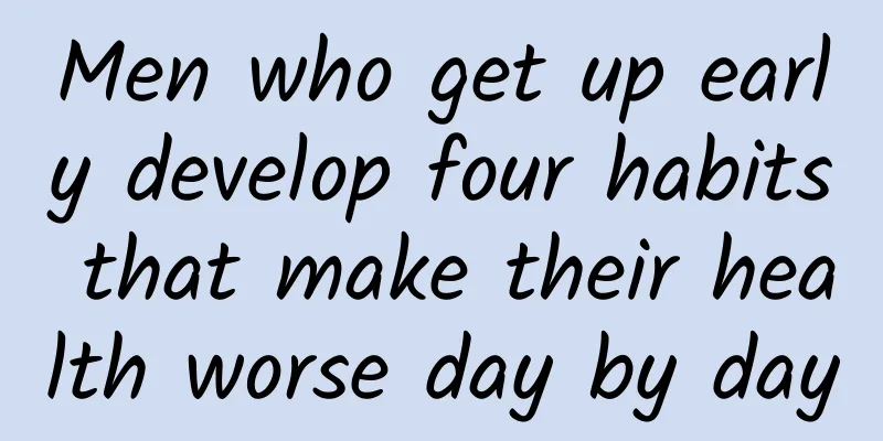 Men who get up early develop four habits that make their health worse day by day