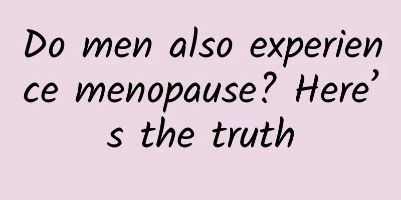 Do men also experience menopause? Here’s the truth