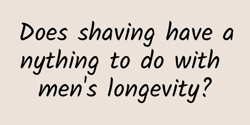 Does shaving have anything to do with men's longevity?