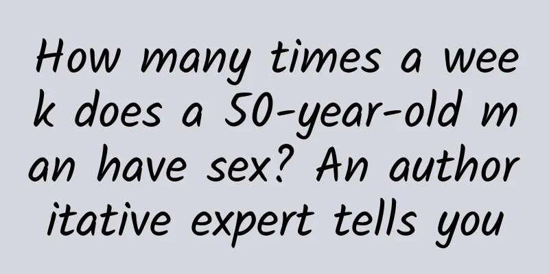 How many times a week does a 50-year-old man have sex? An authoritative expert tells you