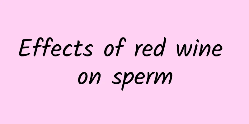 Effects of red wine on sperm