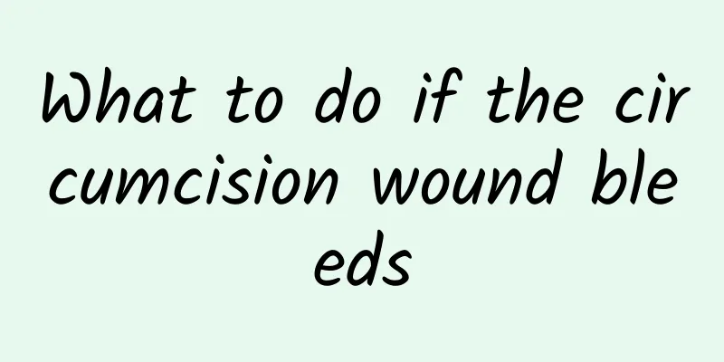 What to do if the circumcision wound bleeds