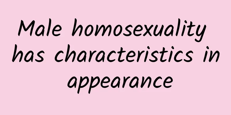 Male homosexuality has characteristics in appearance