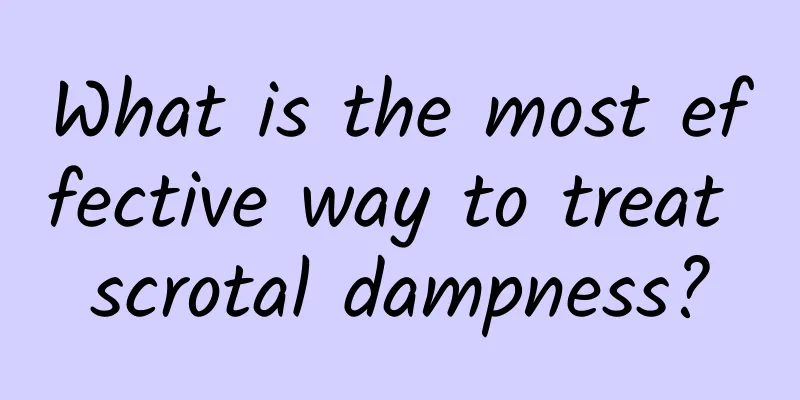 What is the most effective way to treat scrotal dampness?