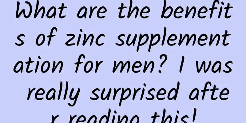 What are the benefits of zinc supplementation for men? I was really surprised after reading this!