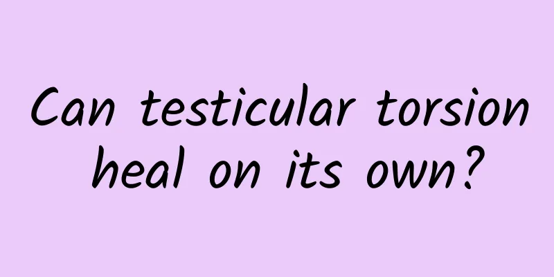 Can testicular torsion heal on its own?