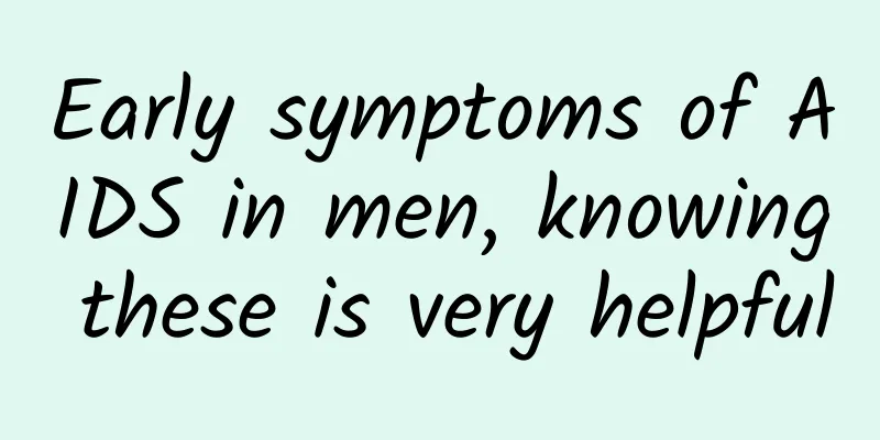 Early symptoms of AIDS in men, knowing these is very helpful
