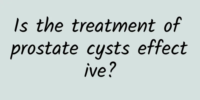 Is the treatment of prostate cysts effective?