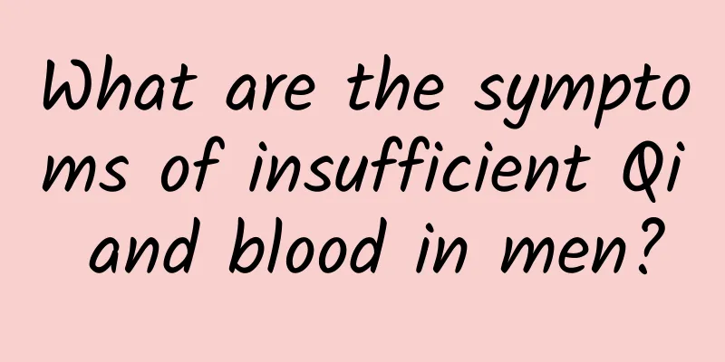 What are the symptoms of insufficient Qi and blood in men?