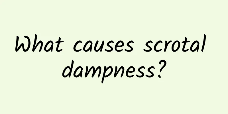 What causes scrotal dampness?