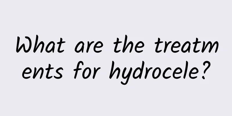 What are the treatments for hydrocele?