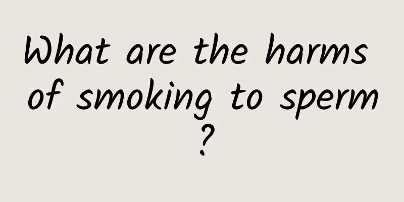 What are the harms of smoking to sperm?