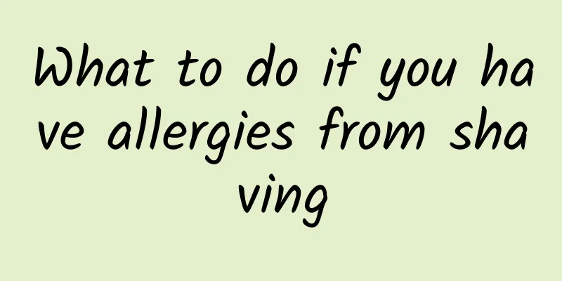 What to do if you have allergies from shaving