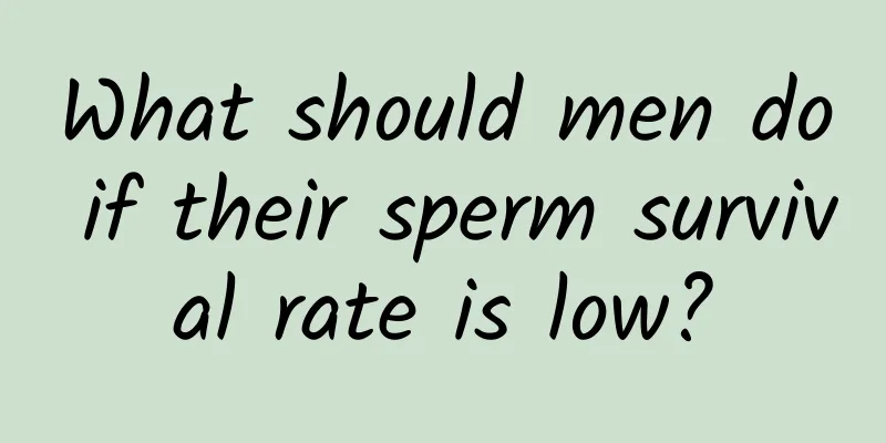 What should men do if their sperm survival rate is low?