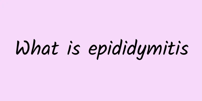 What is epididymitis