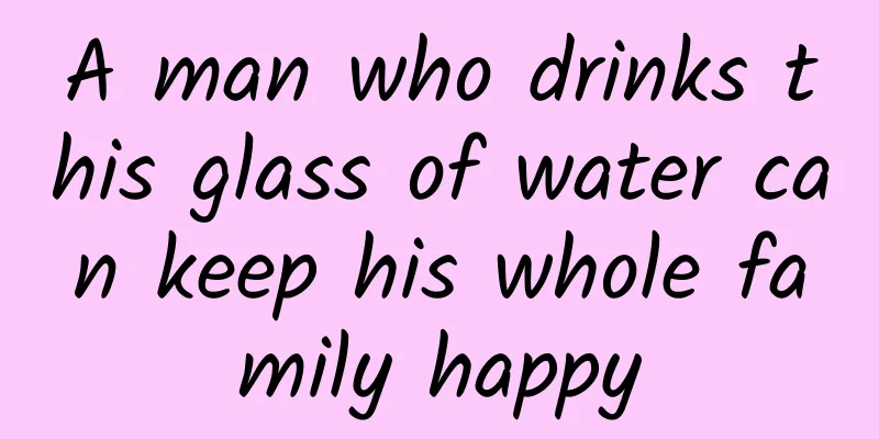 A man who drinks this glass of water can keep his whole family happy