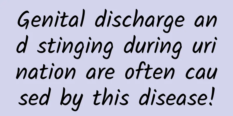 Genital discharge and stinging during urination are often caused by this disease!