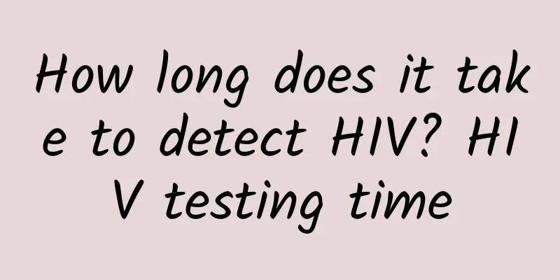 How long does it take to detect HIV? HIV testing time