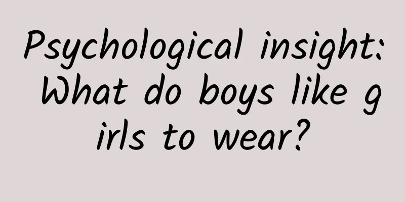 Psychological insight: What do boys like girls to wear?
