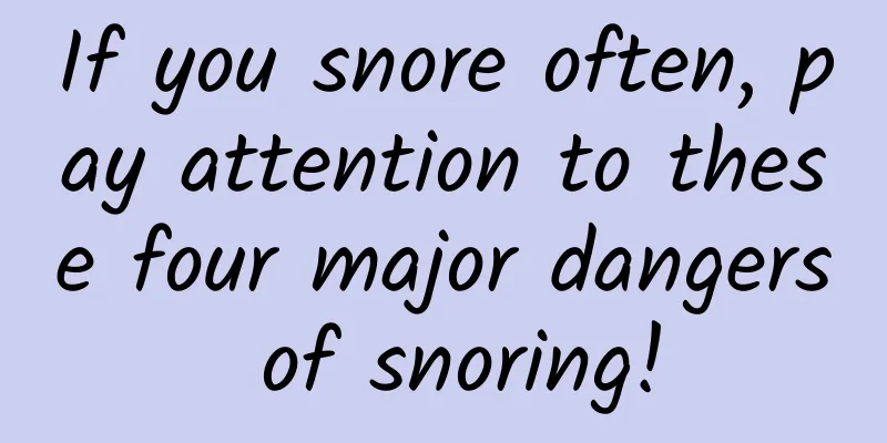 If you snore often, pay attention to these four major dangers of snoring!