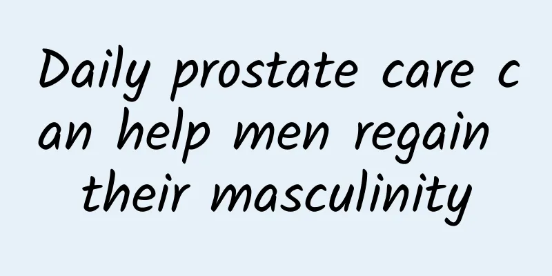 Daily prostate care can help men regain their masculinity