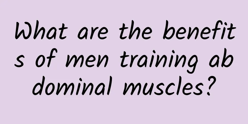 What are the benefits of men training abdominal muscles?
