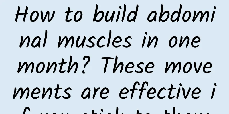 How to build abdominal muscles in one month? These movements are effective if you stick to them
