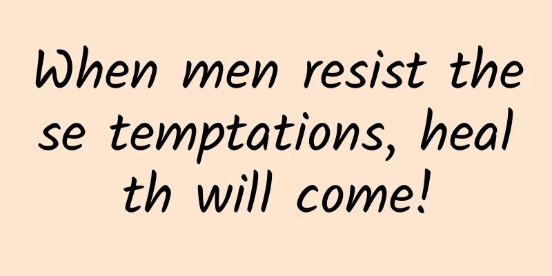 When men resist these temptations, health will come!