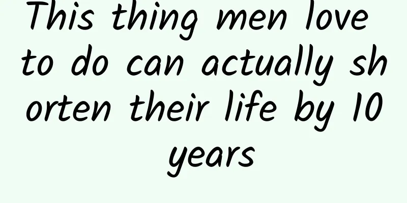 This thing men love to do can actually shorten their life by 10 years