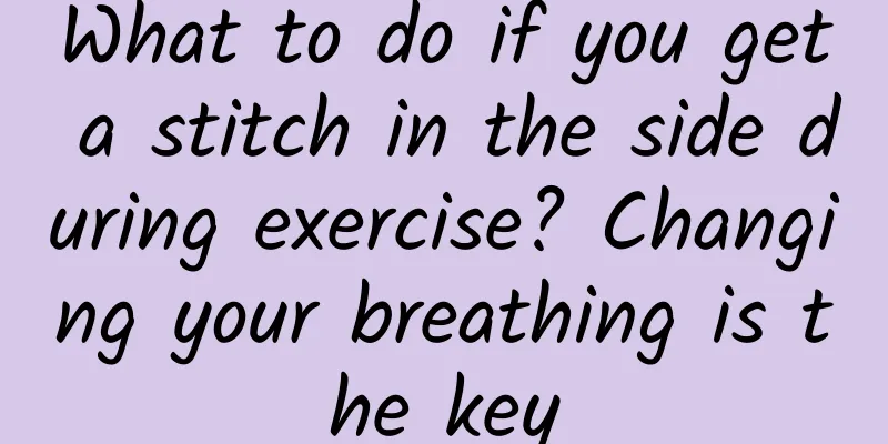 What to do if you get a stitch in the side during exercise? Changing your breathing is the key