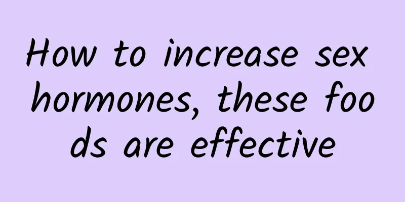 How to increase sex hormones, these foods are effective