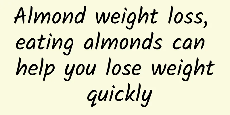 Almond weight loss, eating almonds can help you lose weight quickly