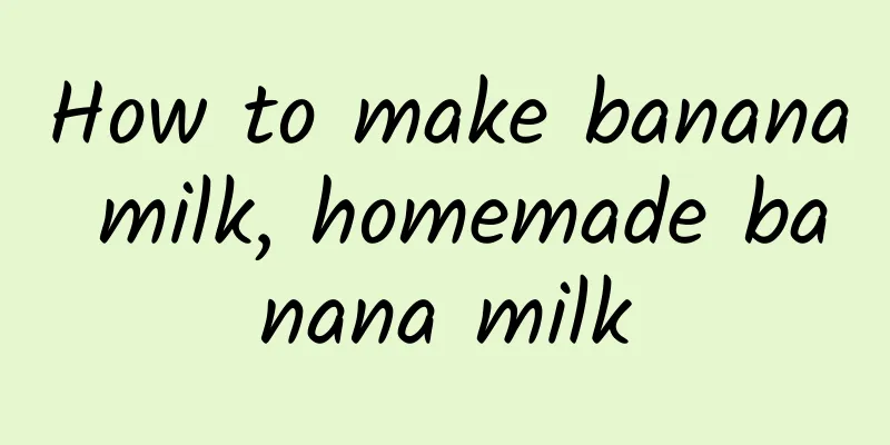 How to make banana milk, homemade banana milk