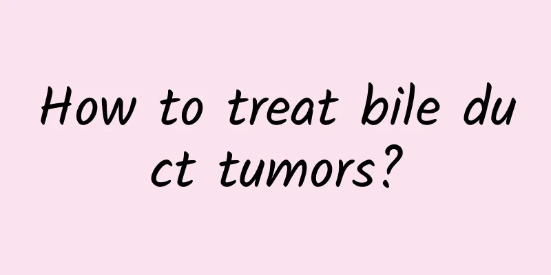 How to treat bile duct tumors?