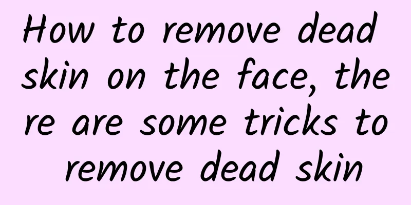 How to remove dead skin on the face, there are some tricks to remove dead skin