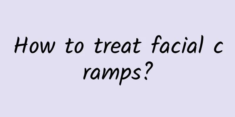 How to treat facial cramps?