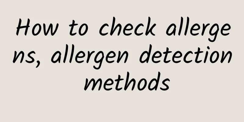 How to check allergens, allergen detection methods