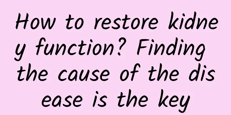 How to restore kidney function? Finding the cause of the disease is the key