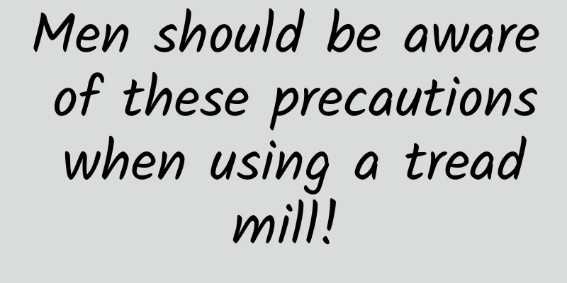 Men should be aware of these precautions when using a treadmill!